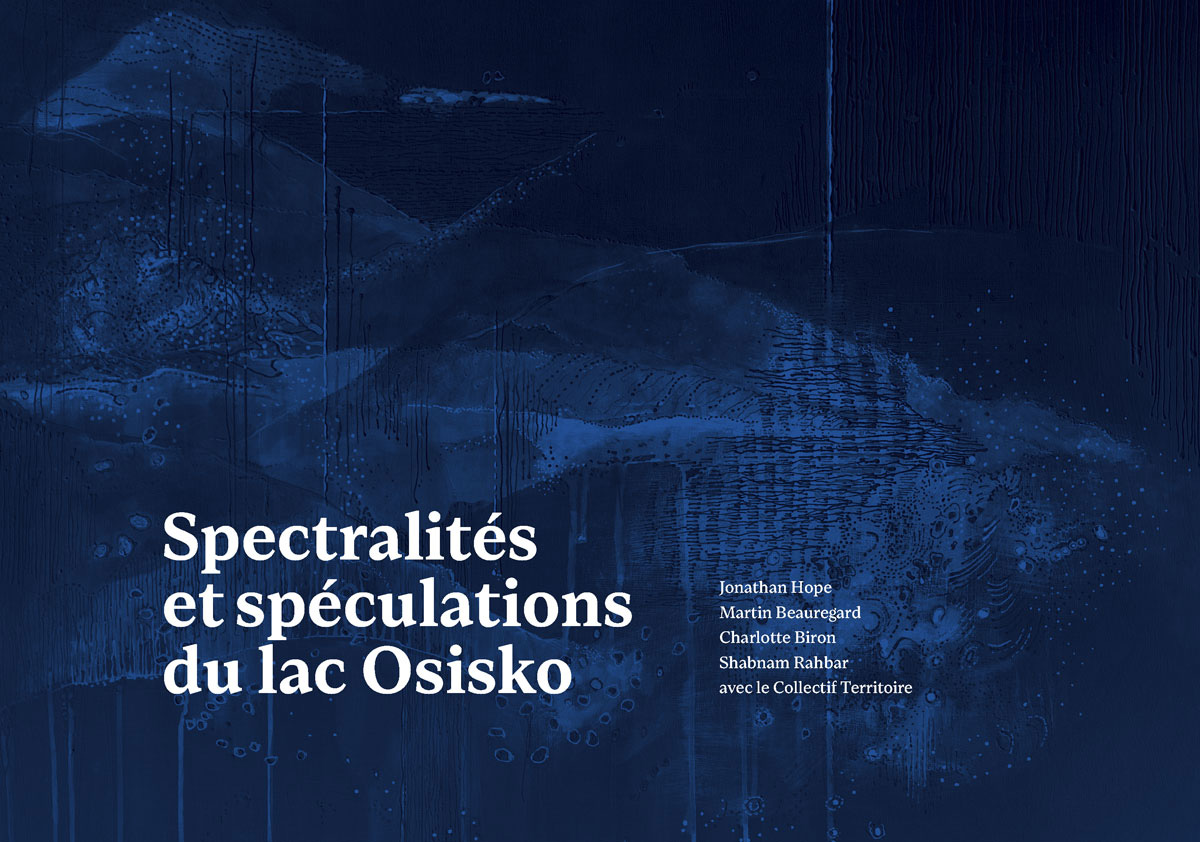 Spectralités et spéculations du lac Osisko