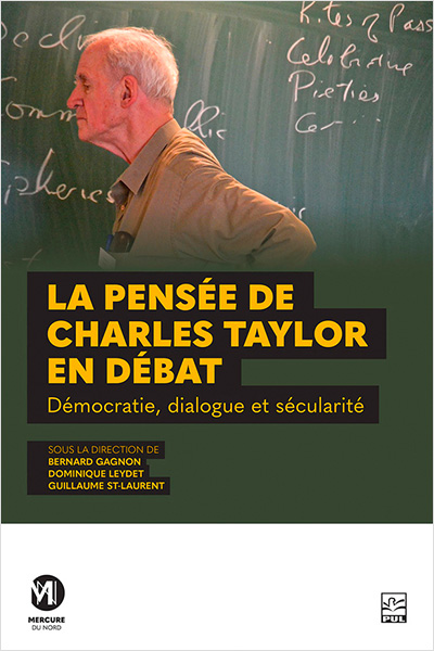 La pensée de Charles Taylor en débat