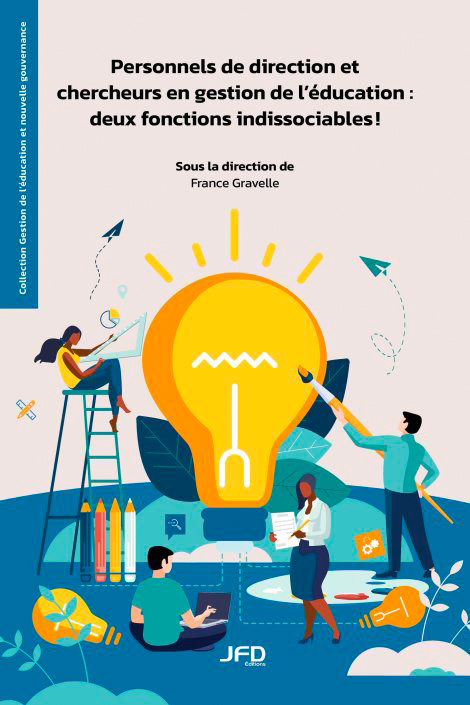 Personnels de direction et chercheurs en gestion de l’éducation : deux fonctions indissociables !
